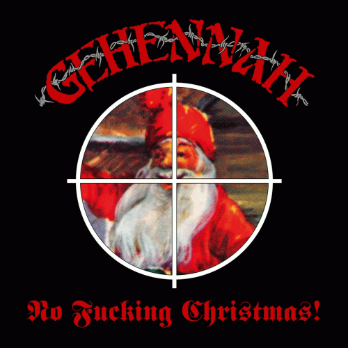 Gehennah : No Fucking Christmas